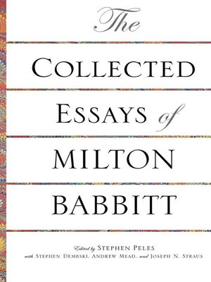 cover image of The Collected Essays of Milton Babbitt